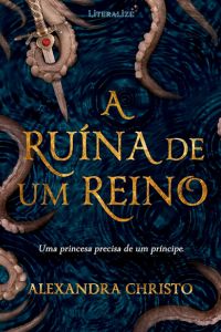 capa do livro a ruina de um reino para ilustrar o artigo lista de releituras diferenciadas de conto de fadas classicos