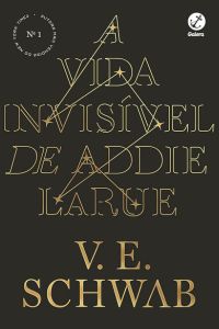 capa do livro a vida invisivel de addie larue de v.e. schwab para ilustrar o artigo literário sobre 15 livros de Fantasia em Volume unico