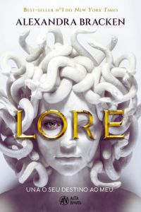 capa do livro lore  de alexandra bracken para ilustrar o artigo literário sobre 15 livros de Fantasia em Volume unico