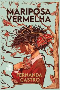 capa do livro mariposa vermelha de fernanda castro para ilustrar o artigo 15 livros de Fantasia em Volume Único