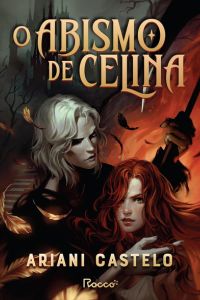 capa do livro o abismo de celina de ariani castelo para ilustrar o artigo literário sobre 15 livros de Fantasia em Volume unico