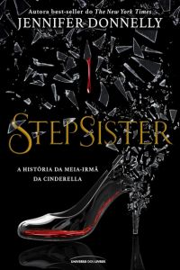 capa do livro stepsister para ilustrar o artigo lista de releituras diferenciadas de conto de fadas clássicos