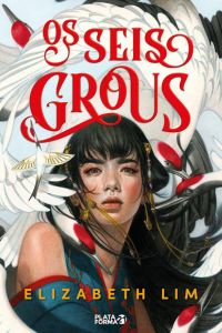 capa do livro os seis grous para ilustrar o artigo lista de releituras diferenciadas de conto de fadas clássicos