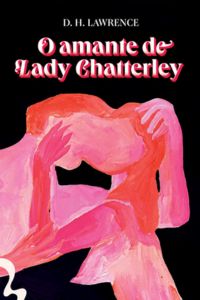 capa do livro o amante de lady chatterley em 10 romances classicos atemporais